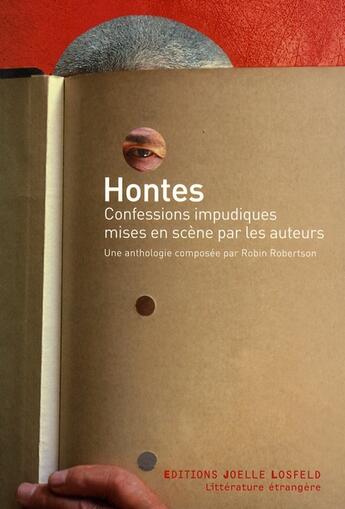 Couverture du livre « Hontes ; confessions impudiques mises en scène par les auteurs » de Robin Robertson aux éditions Joelle Losfeld