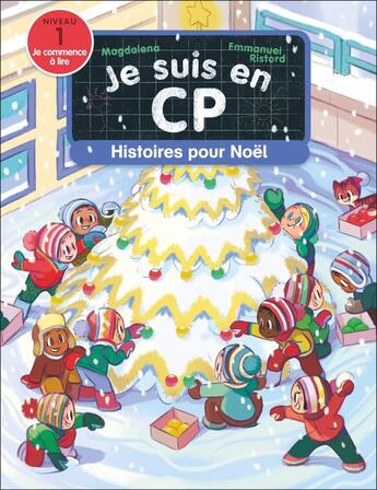 Couverture du livre « Je suis en CP : Histoires pour Noël » de Emmanuel Ristord et Magdalena aux éditions Pere Castor