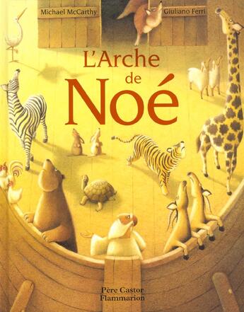 Couverture du livre « L'arche de noe » de Mc Carthy Michael aux éditions Pere Castor