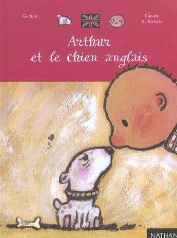 Couverture du livre « Arthur Et Le Chien Anglais » de Gudule et Claude K. Dubois aux éditions Nathan