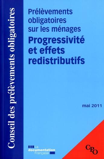 Couverture du livre « Ements obligatoires sur les menages - progressivite et effets redistributifs - mai 2011 » de  aux éditions Documentation Francaise