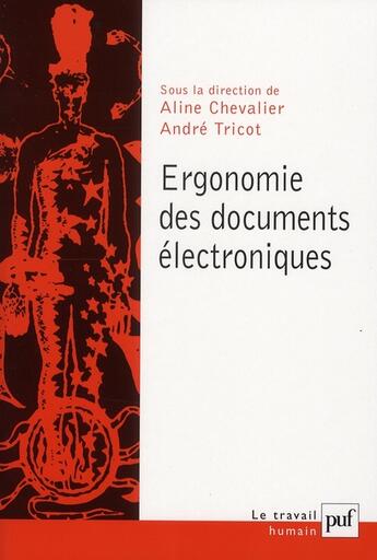 Couverture du livre « L'ergonomie cognitive des documents électroniques » de Andre Tricot et Aline Chevalier aux éditions Puf