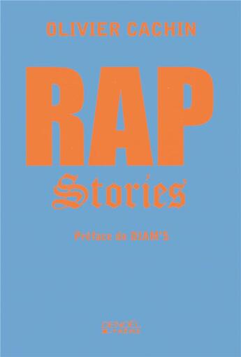 Couverture du livre « Rap stories » de Olivier Cachin aux éditions Denoel