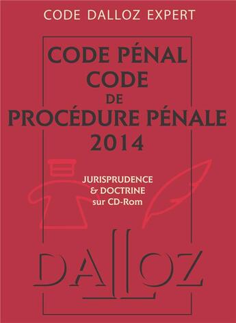 Couverture du livre « Code pénal ; code de procédure pénale (édition 2014) » de  aux éditions Dalloz