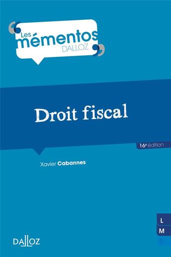Couverture du livre « Droit fiscal » de Xavier Cabannes aux éditions Dalloz