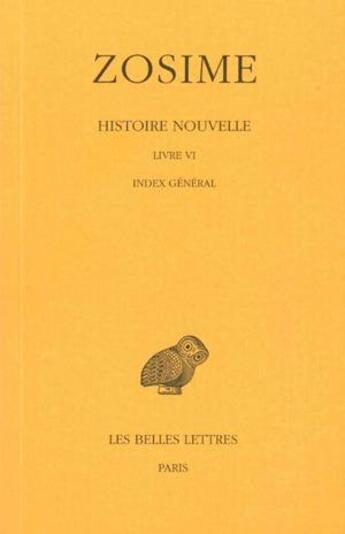 Couverture du livre « Histoire nouvelle Tome 3 ; livre 6, 2ème partie » de Zosime aux éditions Belles Lettres