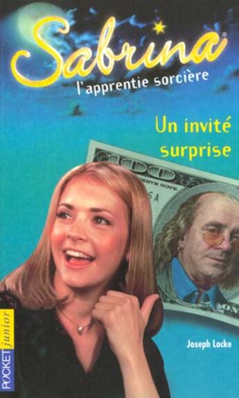 Couverture du livre « Sabrina t.4 ; un invité surprise » de Joseph Locke aux éditions Pocket Jeunesse