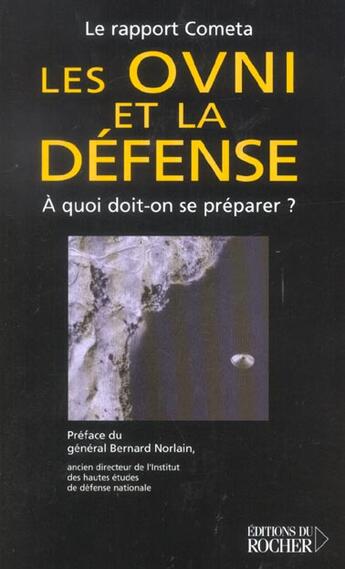 Couverture du livre « Les OVNI et la défense : À quoi doit-on se préparer ? » de Association Cometa aux éditions Rocher