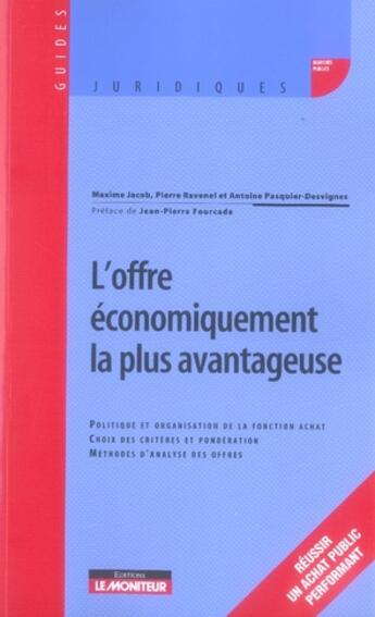 Couverture du livre « L'offre économiquement la plus avantageuse » de Maxime Jacob et Pierre Ravenet et Antoine Pasquier-Desvignes aux éditions Le Moniteur