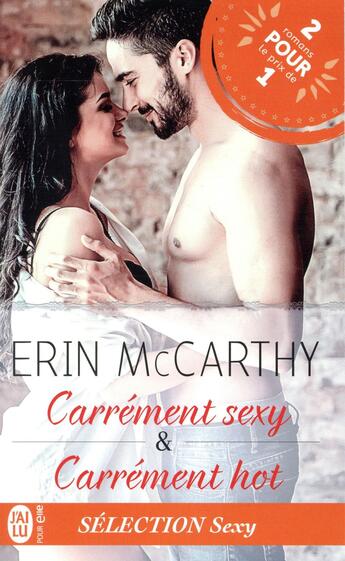 Couverture du livre « Carrément hot & carrément sexy » de Mccarthy Erin aux éditions J'ai Lu