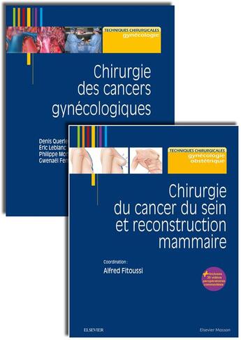 Couverture du livre « Chirurgie des cancers gynécologiques/chirurgie du cancer du sein et reconstruction mammaire ; pack 2 tomes » de Denis Querleu et Alfred Fitoussi et Philippe Morice et Eric Leblanc et Gwenael Ferron aux éditions Elsevier-masson