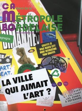 Couverture du livre « Cambo # 20 - bordeaux la ville qui aimait l'art » de A'Urba A D B A. aux éditions Le Festin