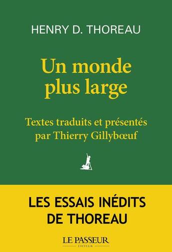 Couverture du livre « Un monde plus large » de Henry David Thoreau aux éditions Le Passeur