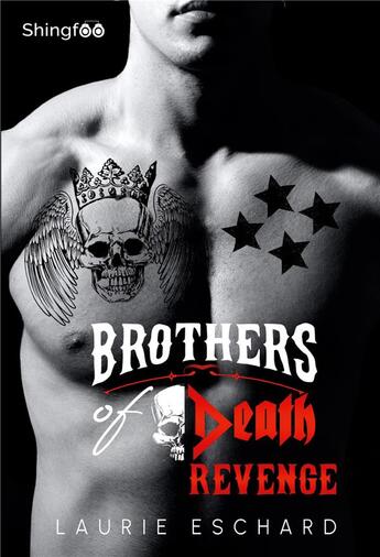 Couverture du livre « Brothers of death : revenge » de Eschard Laurie aux éditions Shingfoo