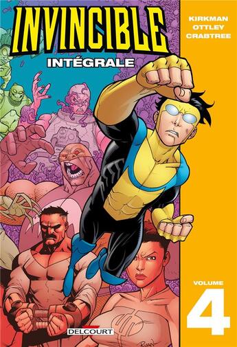 Couverture du livre « Invincible : Intégrale vol.4 » de Robert Kirkman et Ryan Ottley aux éditions Delcourt