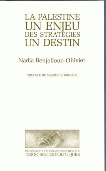 Couverture du livre « La Palestine » de Nadia Benjelloun-Ollivier aux éditions Presses De Sciences Po