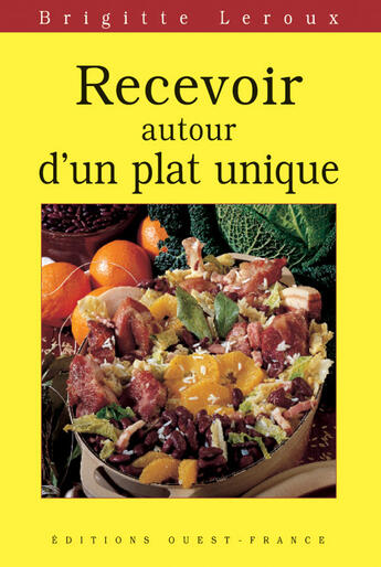 Couverture du livre « Recevoir autour d'un plat unique » de Leroux-Quetel-Enjolr aux éditions Ouest France