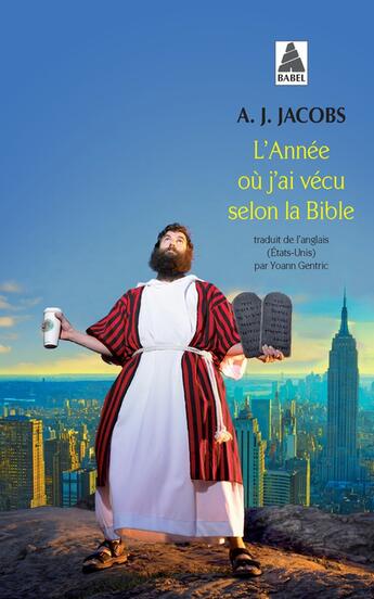 Couverture du livre « L'année où j'ai vécu selon la Bible » de A. J. Jacobs aux éditions Actes Sud