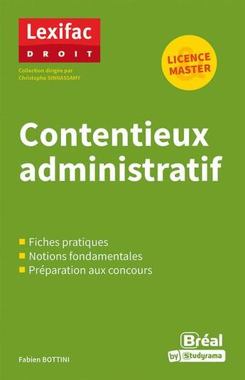 Couverture du livre « Contentieux administratif » de Fabien Bottini et Christophe Sinnassamy aux éditions Breal