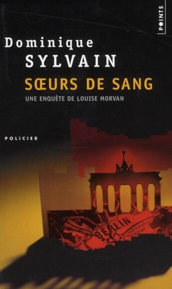 Couverture du livre « Soeurs de sang » de Dominique Sylvain aux éditions Points