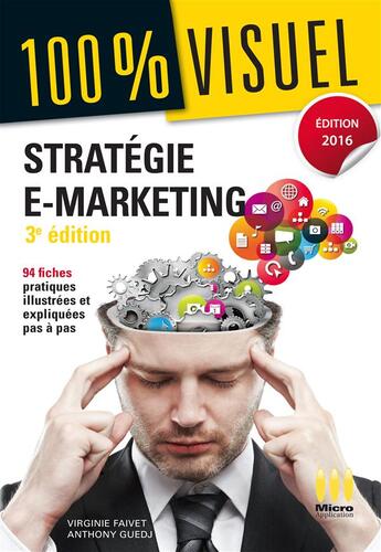 Couverture du livre « Stratégie ; e-marketing (3e édition) » de Virginie Faivet et Anthony Guedj aux éditions Ma