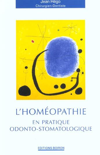 Couverture du livre « L'homeopathie en pratique odonto-stomatologique » de Hego J. aux éditions Boiron