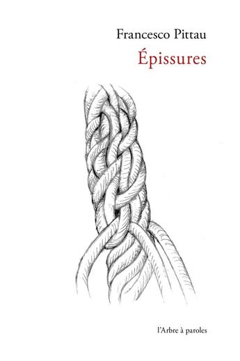 Couverture du livre « Epissures » de Francesco Pittau aux éditions L'arbre A Paroles