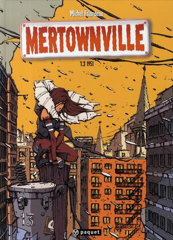Couverture du livre « Mertownville Tome 3 ; 1951 » de Michel Falardeau aux éditions Paquet