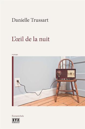 Couverture du livre « L'oeil de la nuit » de Danielle Trussart aux éditions Xyz