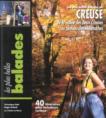 Couverture du livre « Balades en creuse » de V. Petit/ aux éditions Creations Du Pelican