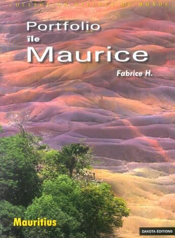 Couverture du livre « Ile maurice portfolio » de H Fabrice aux éditions Dakota