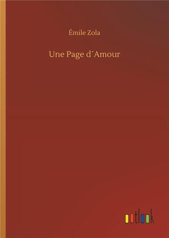 Couverture du livre « Une page d amour » de Émile Zola aux éditions Timokrates