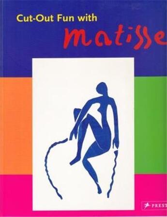 Couverture du livre « Cut-out fun with matisse » de Hollein Nina aux éditions Prestel