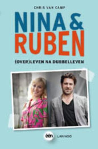 Couverture du livre « Nina & Ruben (E-boek | ePub-formaat) » de Chris Van Camp aux éditions Lannoo