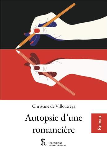 Couverture du livre « Autopsie d une romanciere » de De Villoutreys C. aux éditions Sydney Laurent