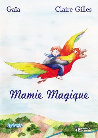 Couverture du livre « Mamie magique » de Gaia aux éditions Evidence Editions