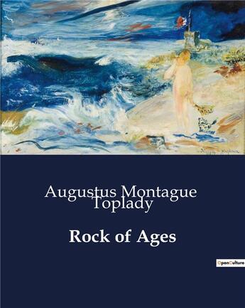 Couverture du livre « Rock of Ages » de Augustus Montague Toplady aux éditions Culturea