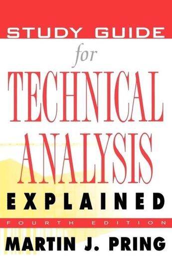 Couverture du livre « Study guide for technical analysis explained - the successful investor's guide to spotting investmen » de Pring Martin J. aux éditions Mcgraw-hill Education