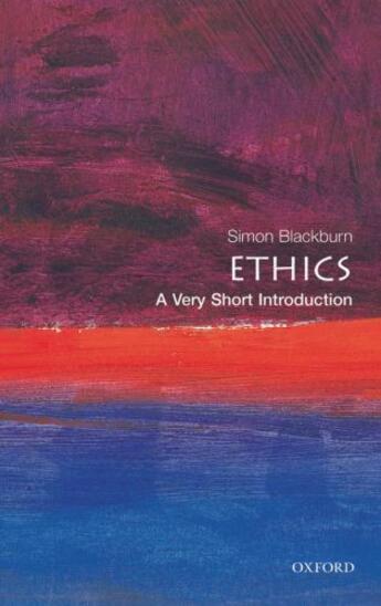 Couverture du livre « Ethics: A Very Short Introduction » de Simon Blackburn aux éditions Oup Oxford