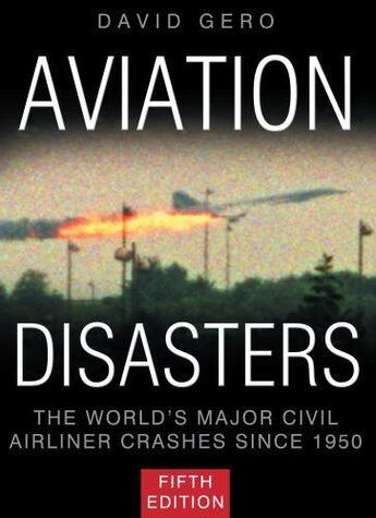 Couverture du livre « Aviation Disasters » de Gero David aux éditions History Press Digital
