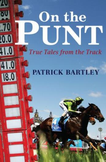 Couverture du livre « On the Punt: True Tales from the Track » de Bartley Patrick aux éditions Penguin Books Ltd Digital