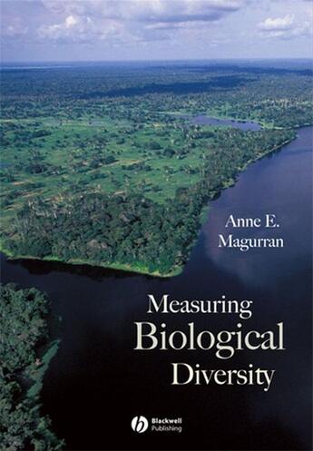 Couverture du livre « Measuring Biological Diversity » de Anne E. Magurran aux éditions Wiley-blackwell