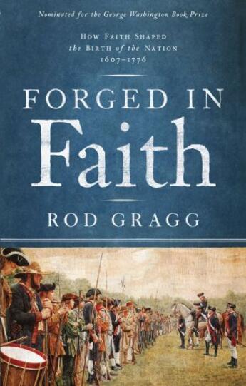 Couverture du livre « Forged in Faith » de Gragg Rod aux éditions Howard Books