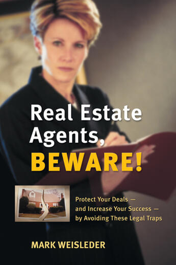 Couverture du livre « Real Estate Agents, Beware! » de Mark Weisleder et Nikki Stafford aux éditions Ecw Press