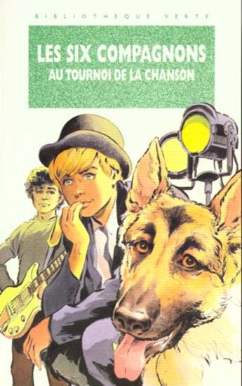 Couverture du livre « Les six compagnons au tournoi de la chanson » de Paul-Jacques Bonzon aux éditions Le Livre De Poche Jeunesse