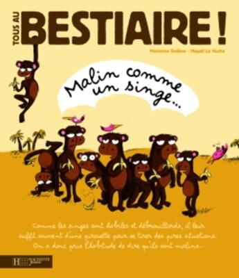 Couverture du livre « Malin comme un singe » de Magali Le Huche et Marianne Boileve aux éditions Le Livre De Poche Jeunesse