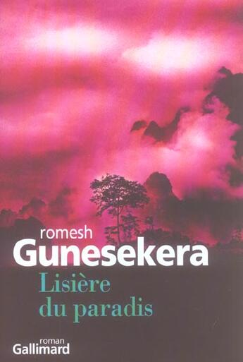Couverture du livre « Lisiere du paradis » de Gunesekera Rome aux éditions Gallimard