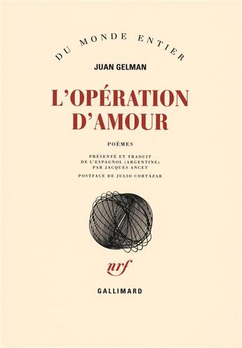 Couverture du livre « L'opération d'amour » de Juan Gelman aux éditions Gallimard