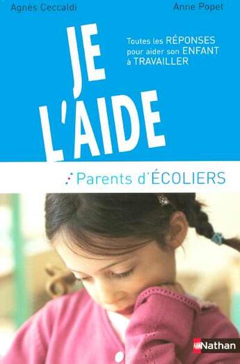 Couverture du livre « Je l'aide guide des parents d'ecoliers » de Ceccaldi/Popet aux éditions Nathan