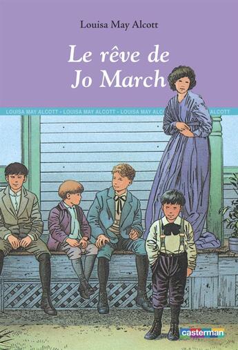 Couverture du livre « Le reve de jo march » de Louisa May Alcott aux éditions Casterman